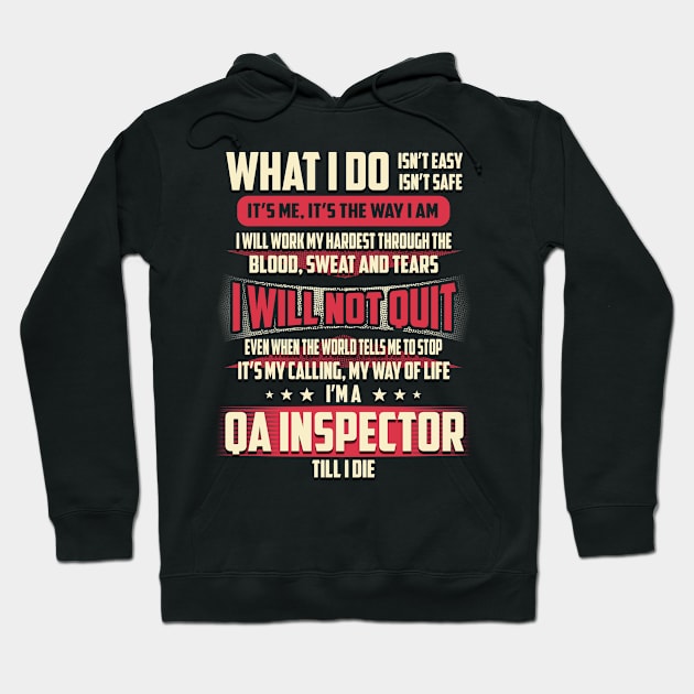 Qa Inspector What i Do Hoodie by Rento